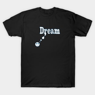 Dream Power Word T-Shirt